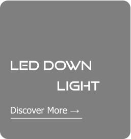 LED down Light  Discover More →